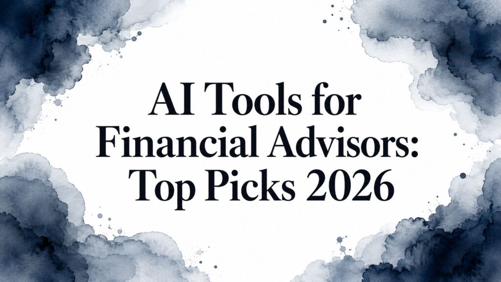 Ai tools for financial advisors title graphic
