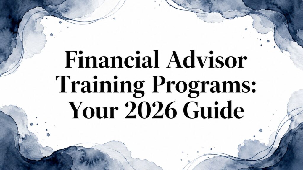 Financial advisor training programs title slide