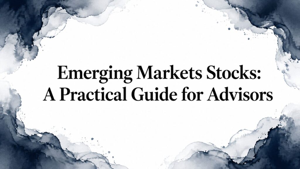 Emerging markets stocks guide