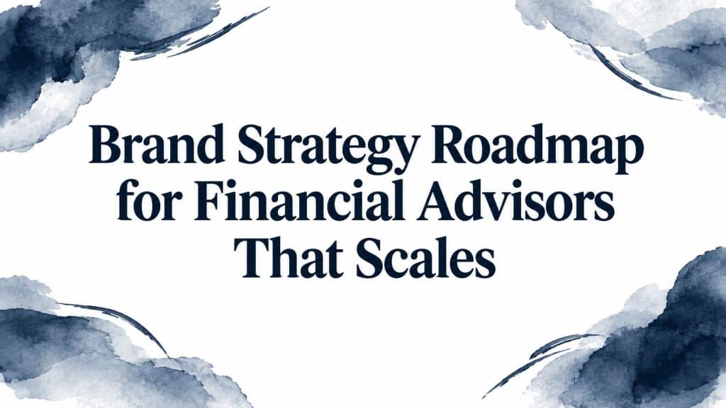 Brand strategy roadmap financial strategy